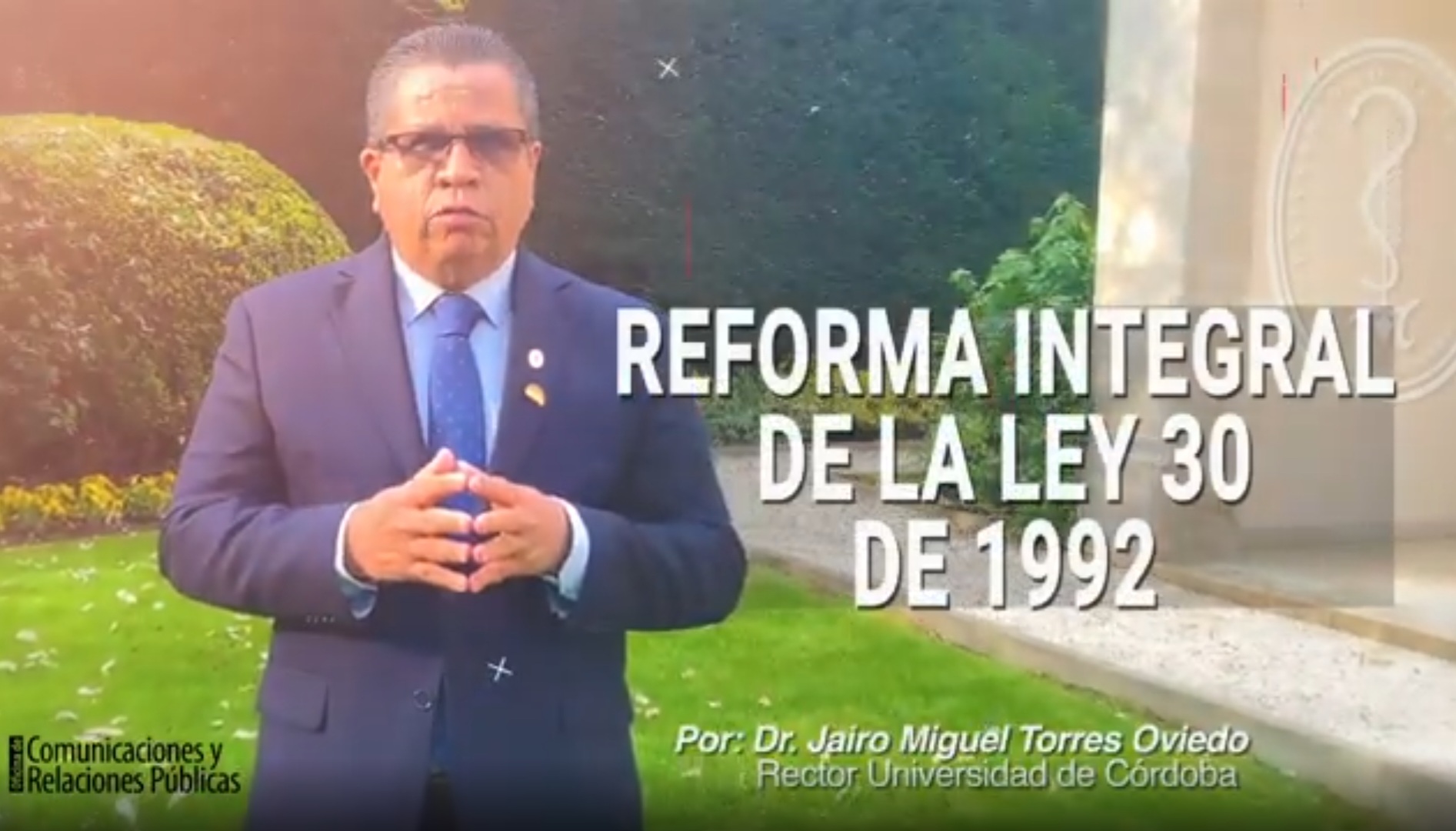 Reforma integral de la ley 30 de 1992